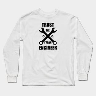 trust me i'm an enginner cool Long Sleeve T-Shirt